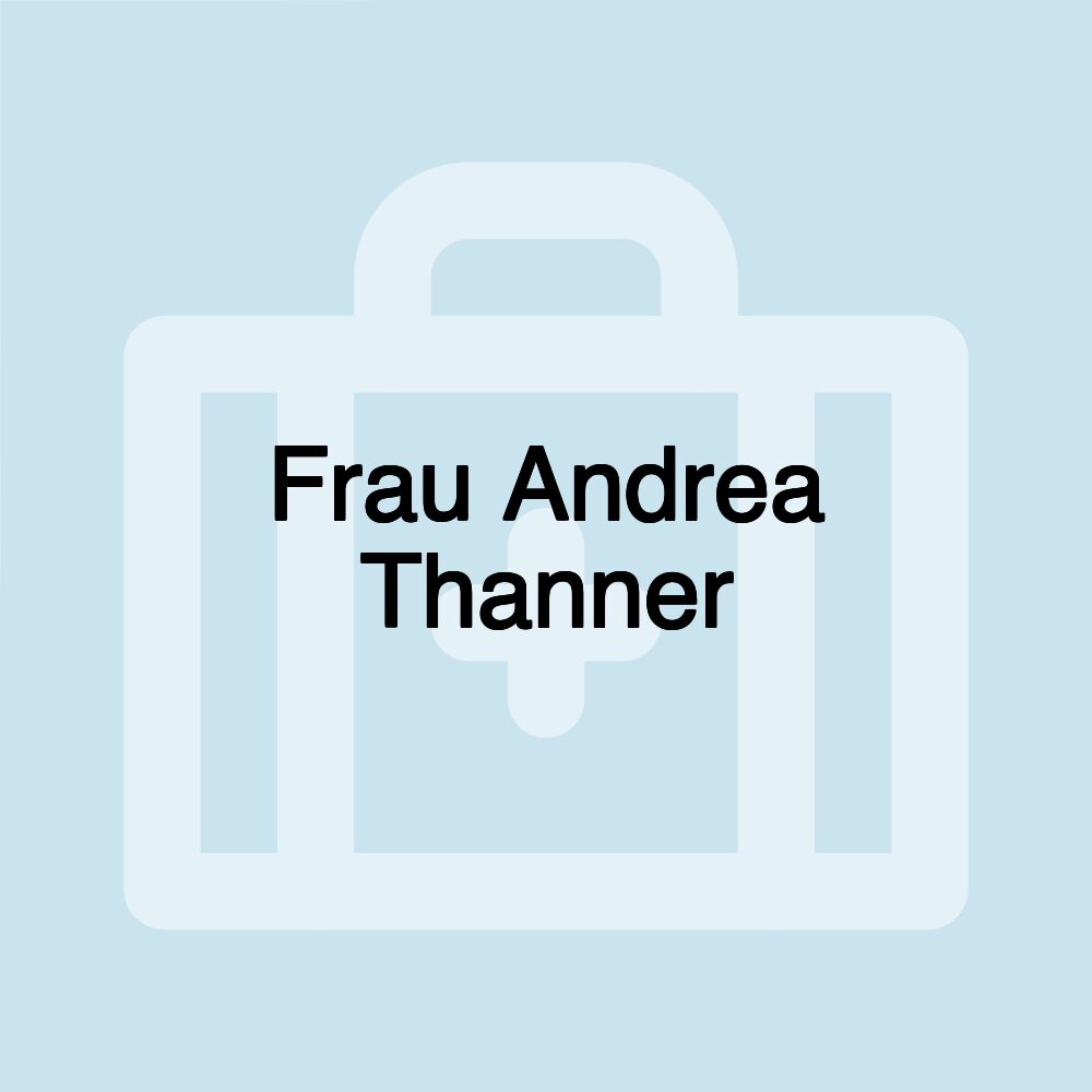 Frau Andrea Thanner