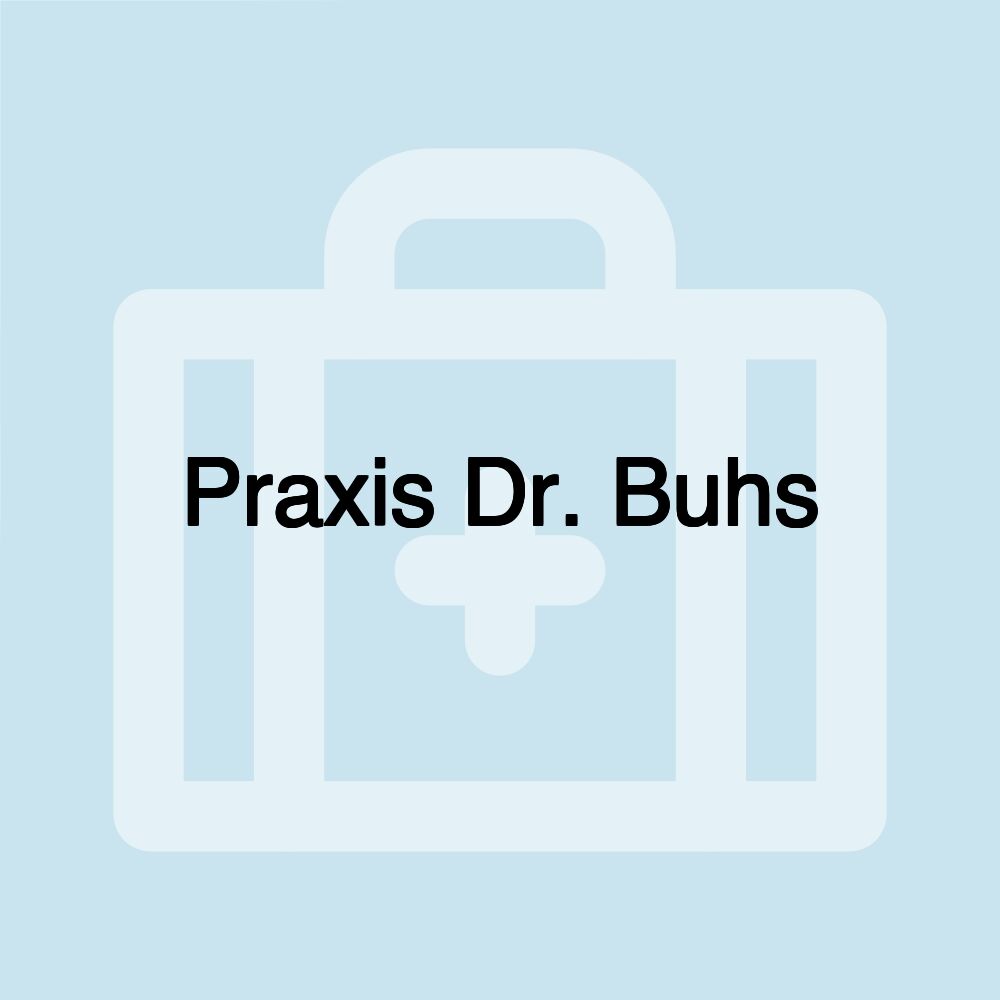 Praxis Dr. Buhs