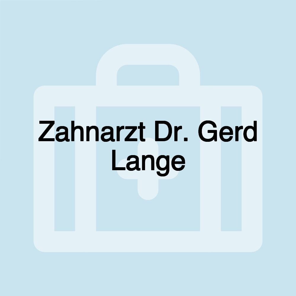 Zahnarzt Dr. Gerd Lange