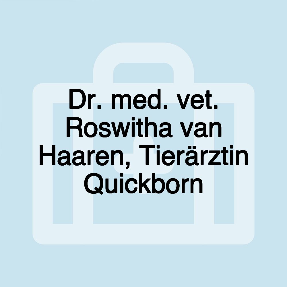 Dr. med. vet. Roswitha van Haaren, Tierärztin Quickborn