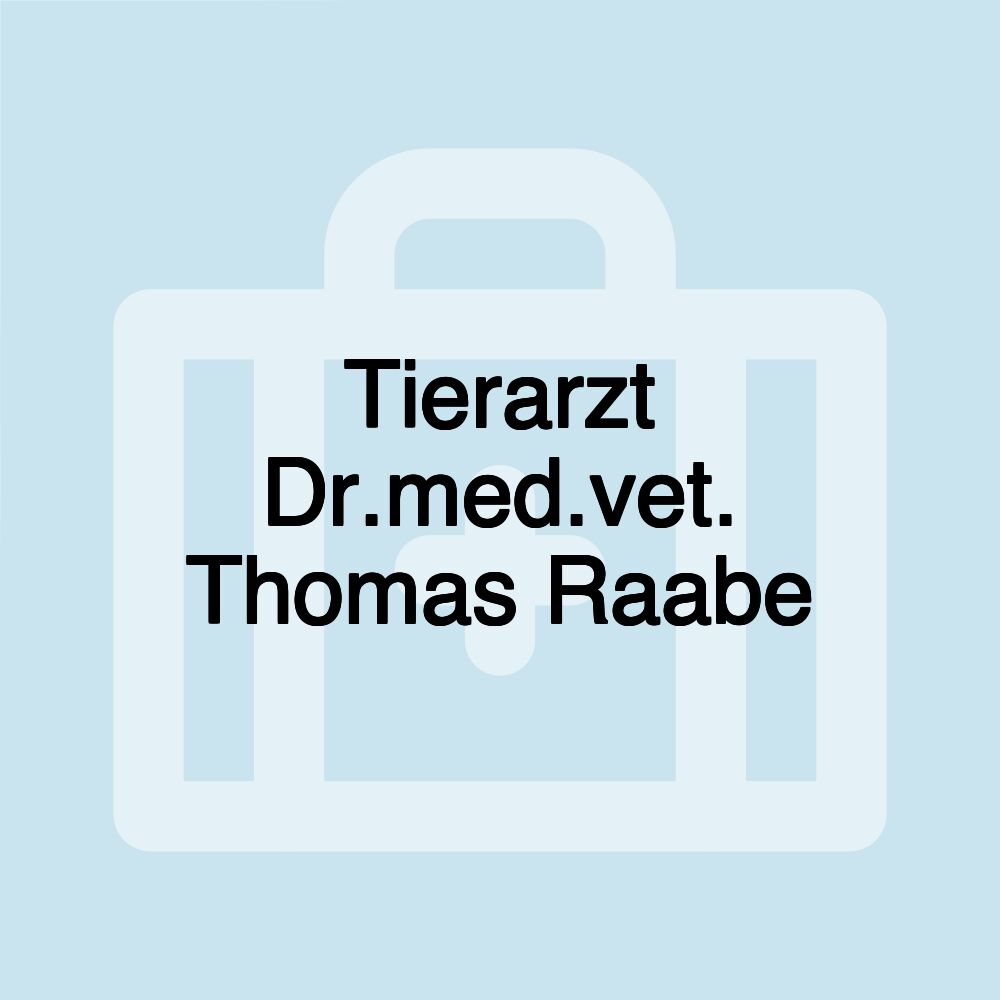 Tierarzt Dr.med.vet. Thomas Raabe