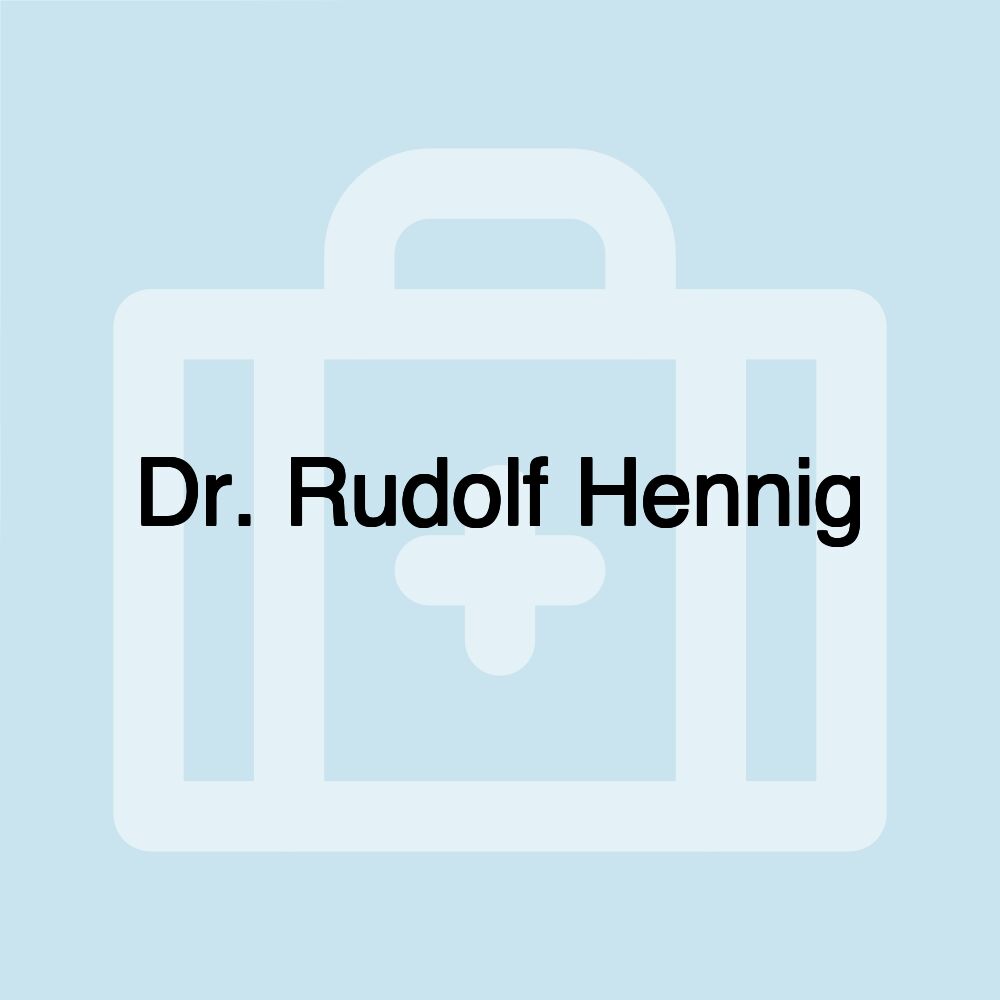 Dr. Rudolf Hennig