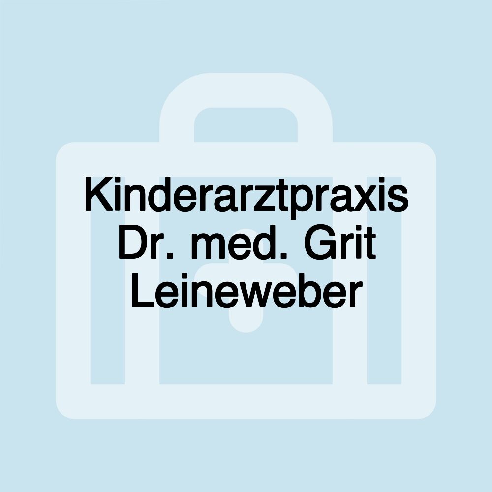 Kinderarztpraxis Dr. med. Grit Leineweber