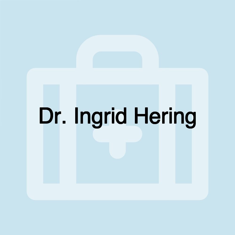 Dr. Ingrid Hering