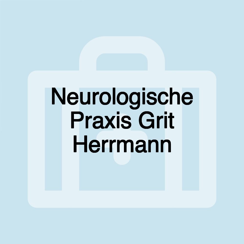 Neurologische Praxis Grit Herrmann