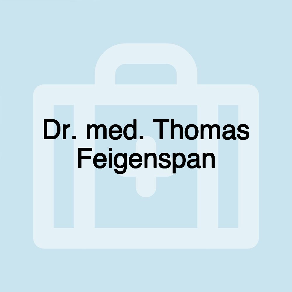 Dr. med. Thomas Feigenspan