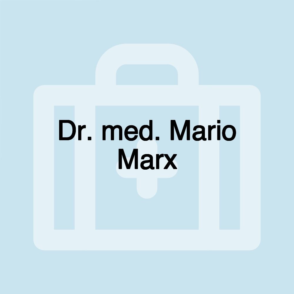 Dr. med. Mario Marx