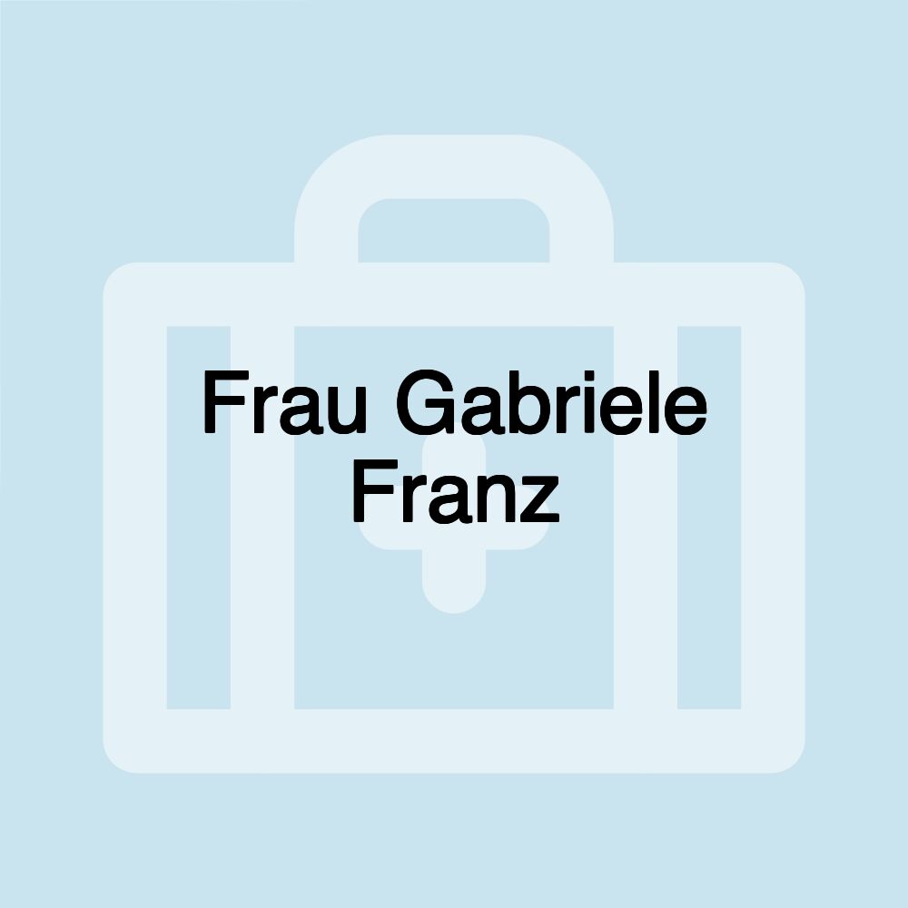 Frau Gabriele Franz