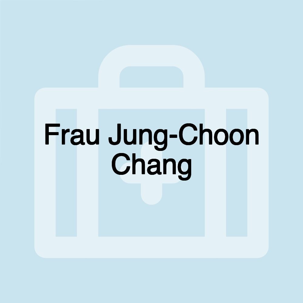 Frau Jung-Choon Chang