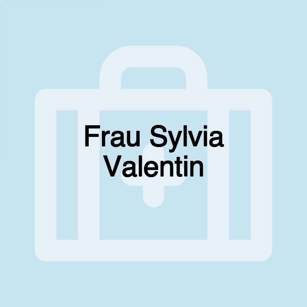 Frau Sylvia Valentin