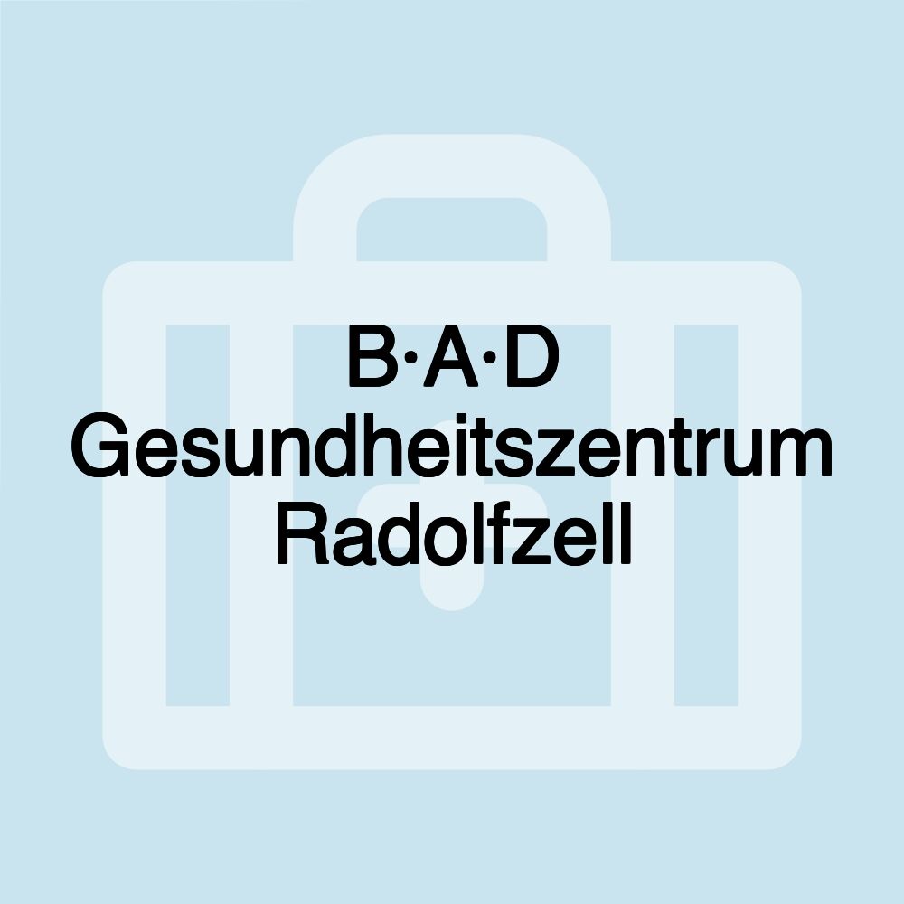 B·A·D Gesundheitszentrum Radolfzell