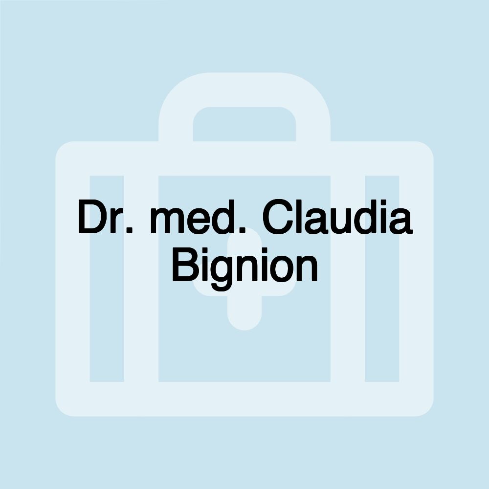 Dr. med. Claudia Bignion