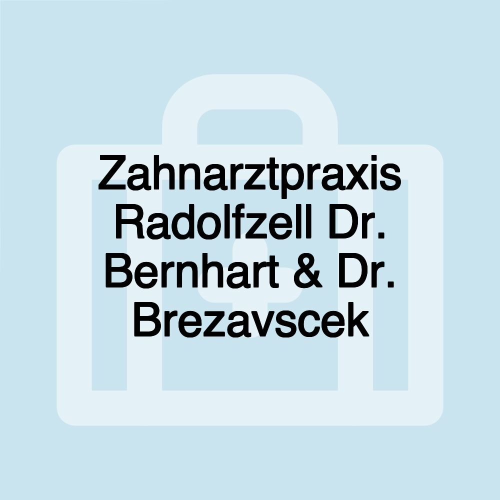 Zahnarztpraxis Radolfzell Dr. Bernhart & Dr. Brezavscek