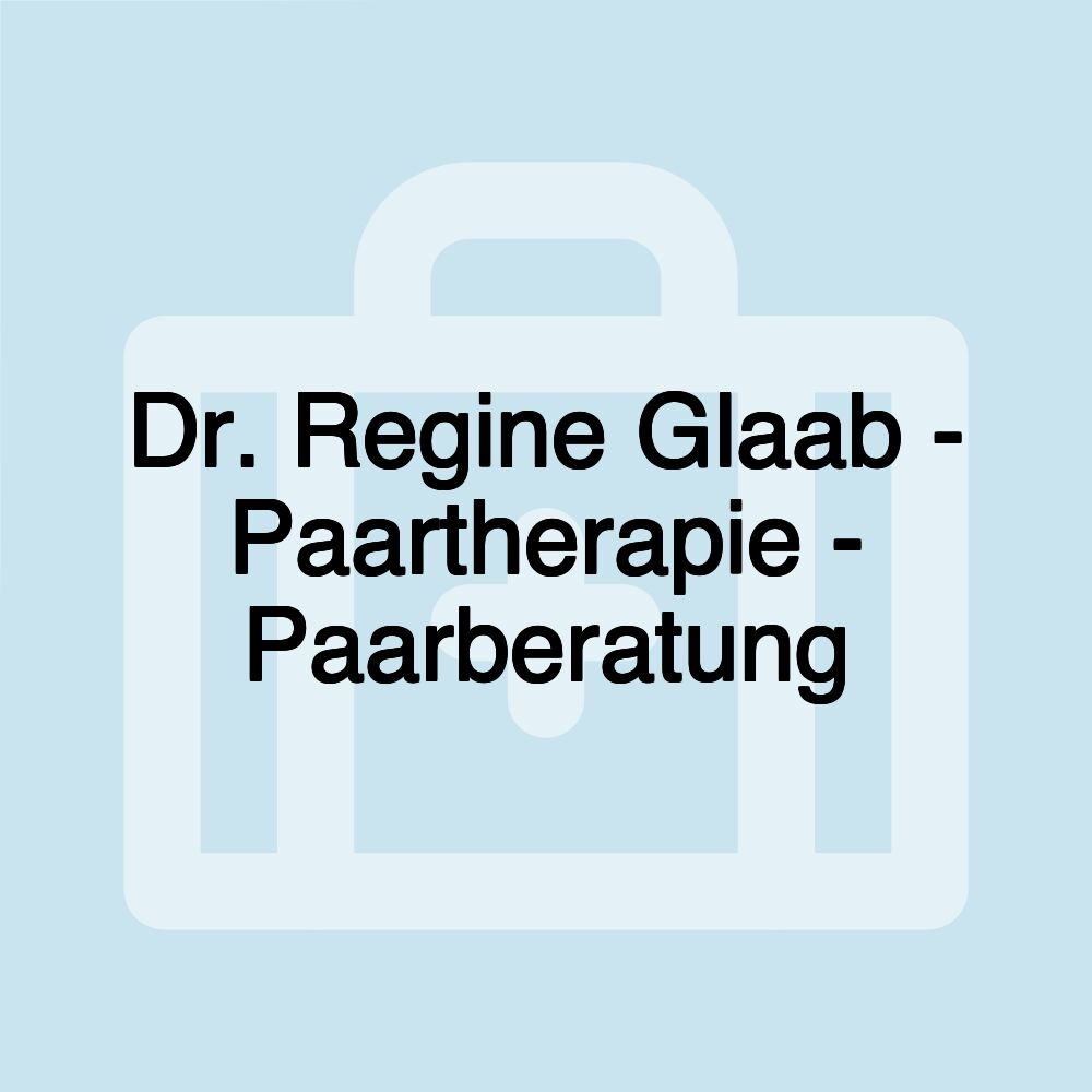 Dr. Regine Glaab - Paartherapie - Paarberatung