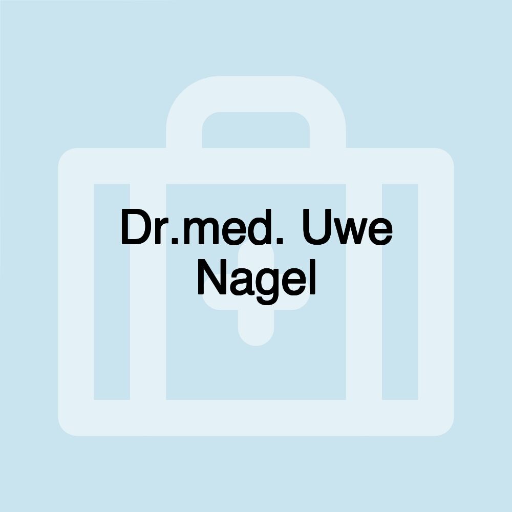 Dr.med. Uwe Nagel