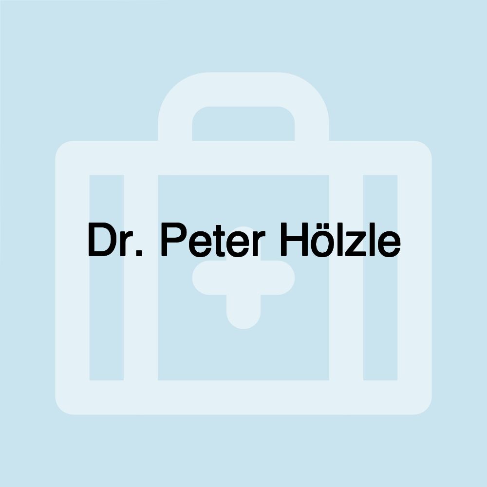 Dr. Peter Hölzle