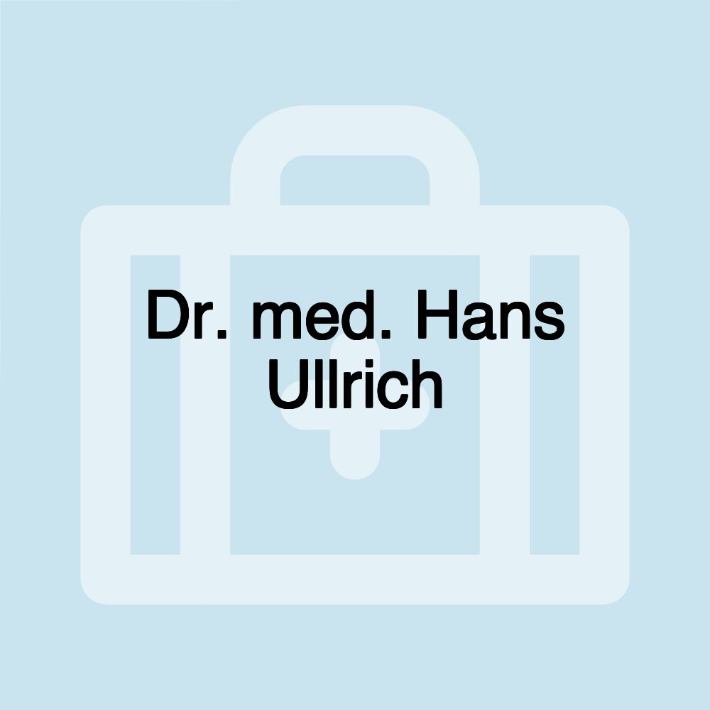 Dr. med. Hans Ullrich