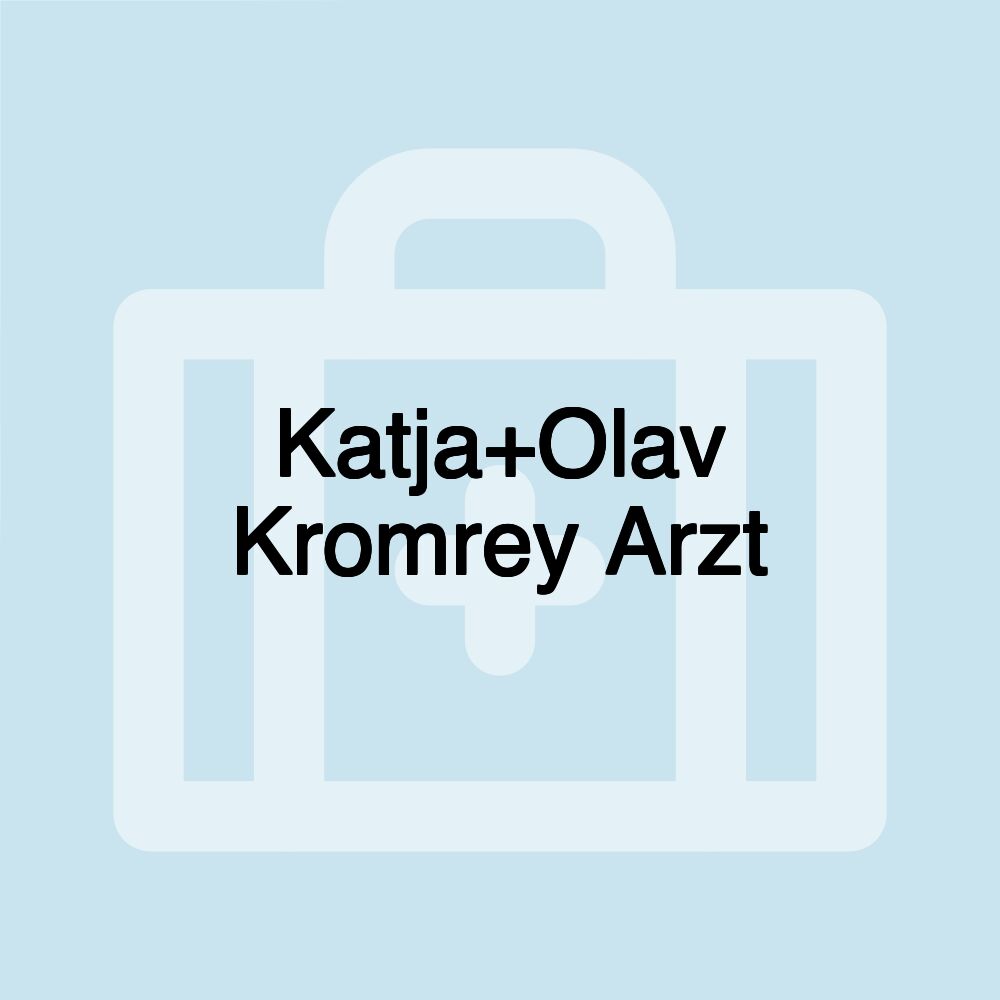 Katja+Olav Kromrey Arzt