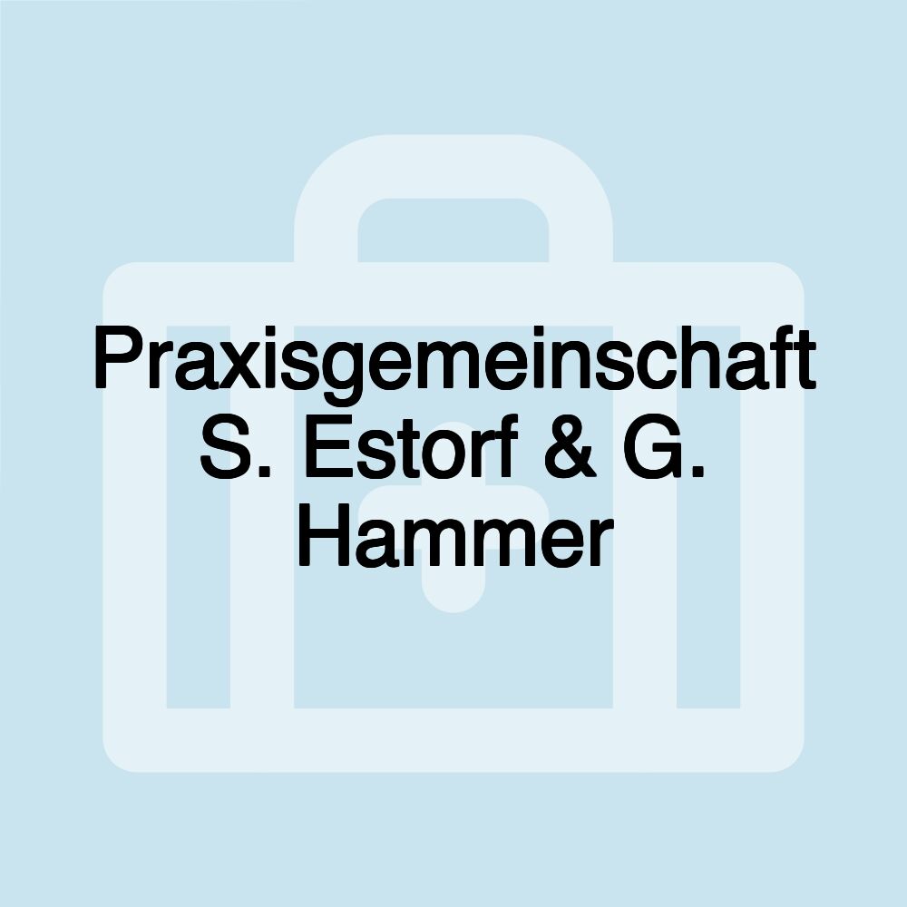 Praxisgemeinschaft S. Estorf & G. Hammer