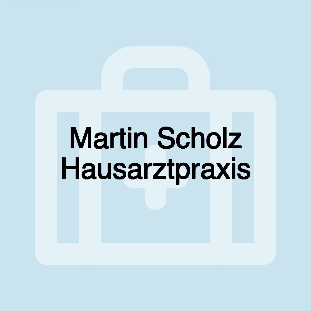 Martin Scholz Hausarztpraxis