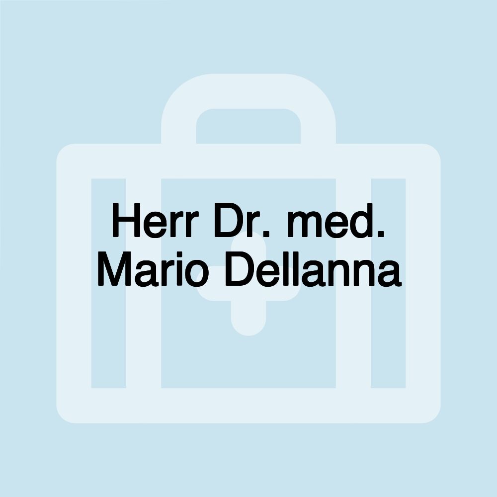 Herr Dr. med. Mario Dellanna