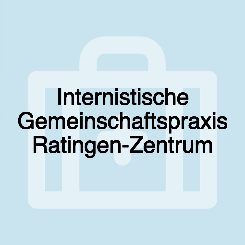 Internistische Gemeinschaftspraxis Ratingen-Zentrum