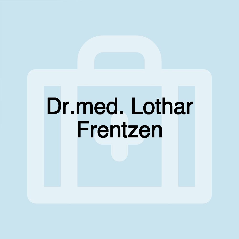 Dr.med. Lothar Frentzen