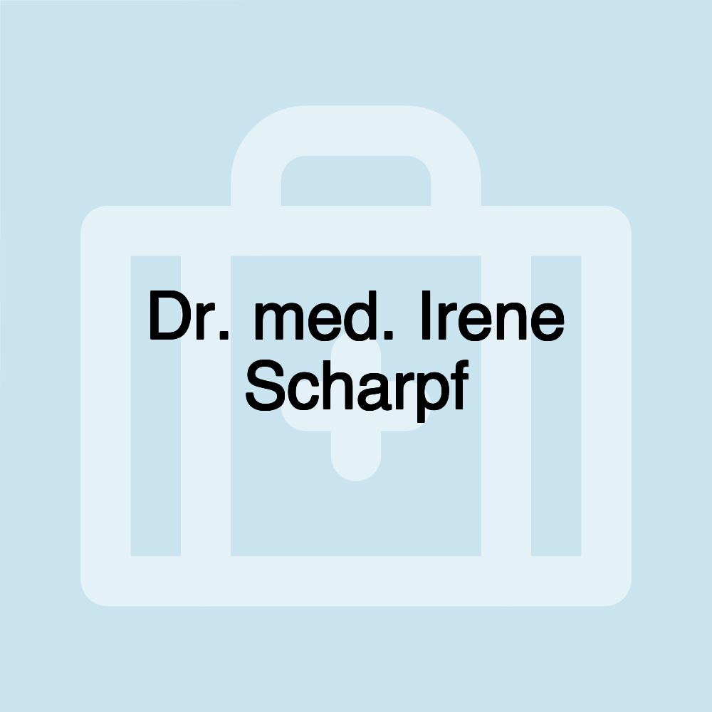 Dr. med. Irene Scharpf