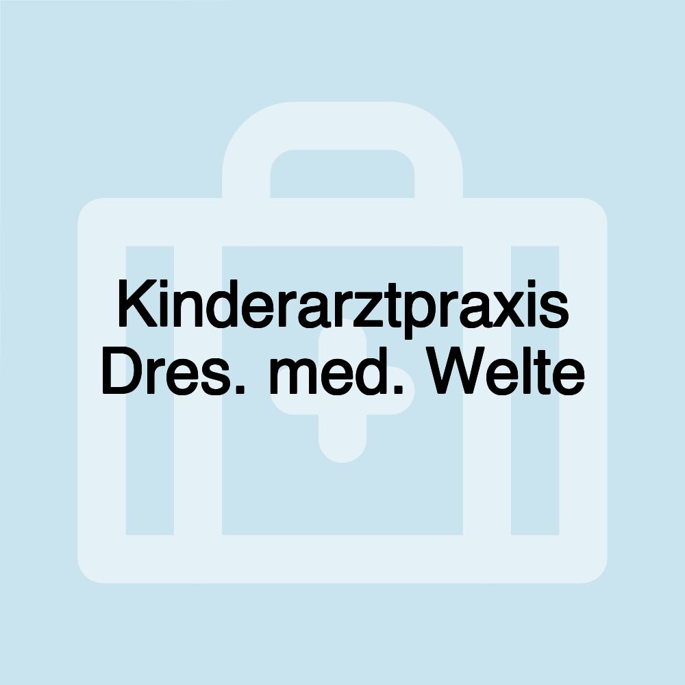 Kinderarztpraxis Dres. med. Welte