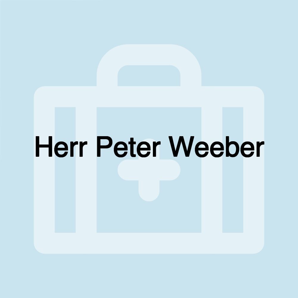 Herr Peter Weeber