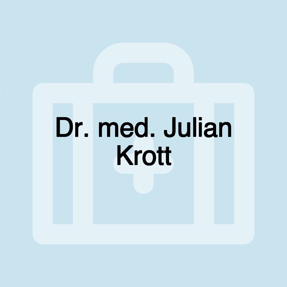 Dr. med. Julian Krott