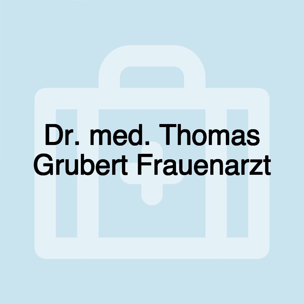 Dr. med. Thomas Grubert Frauenarzt