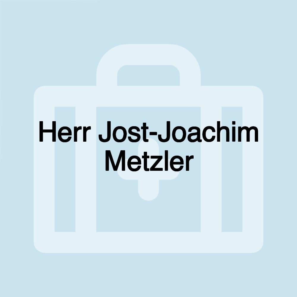 Herr Jost-Joachim Metzler