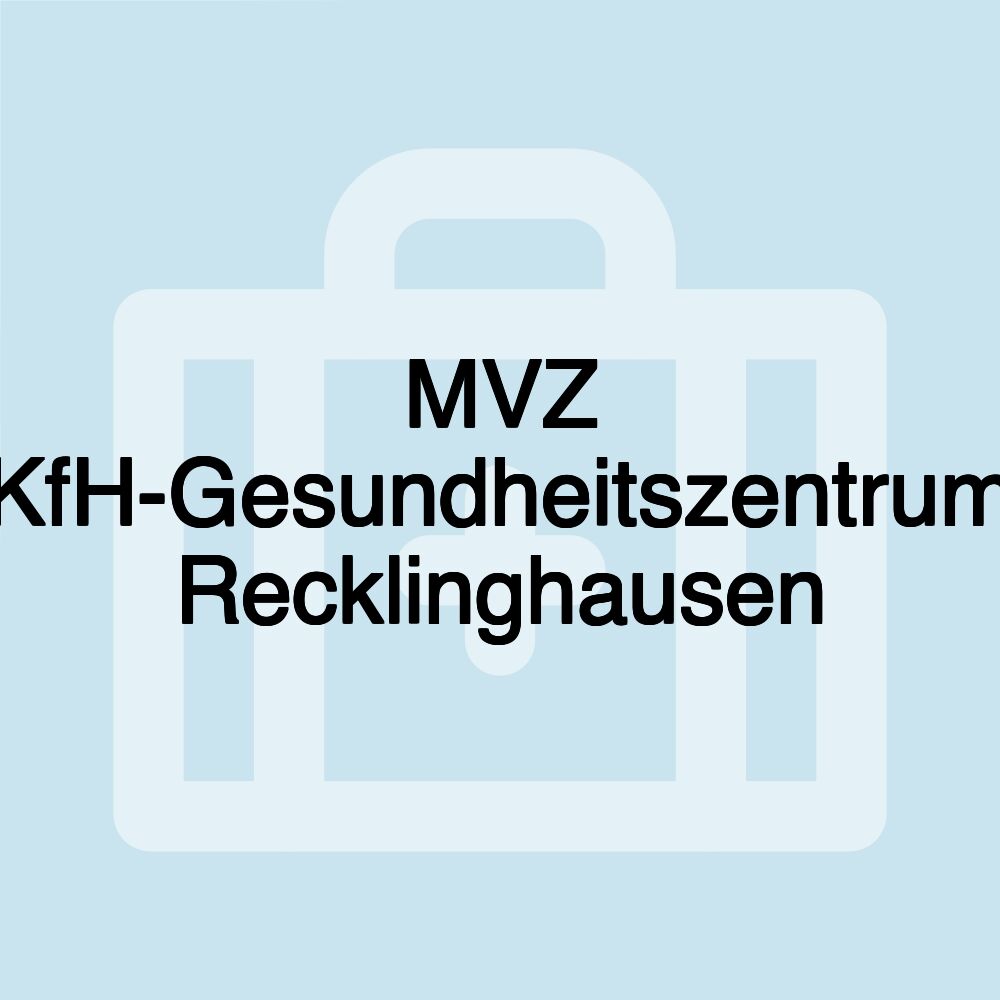 MVZ KfH-Gesundheitszentrum Recklinghausen