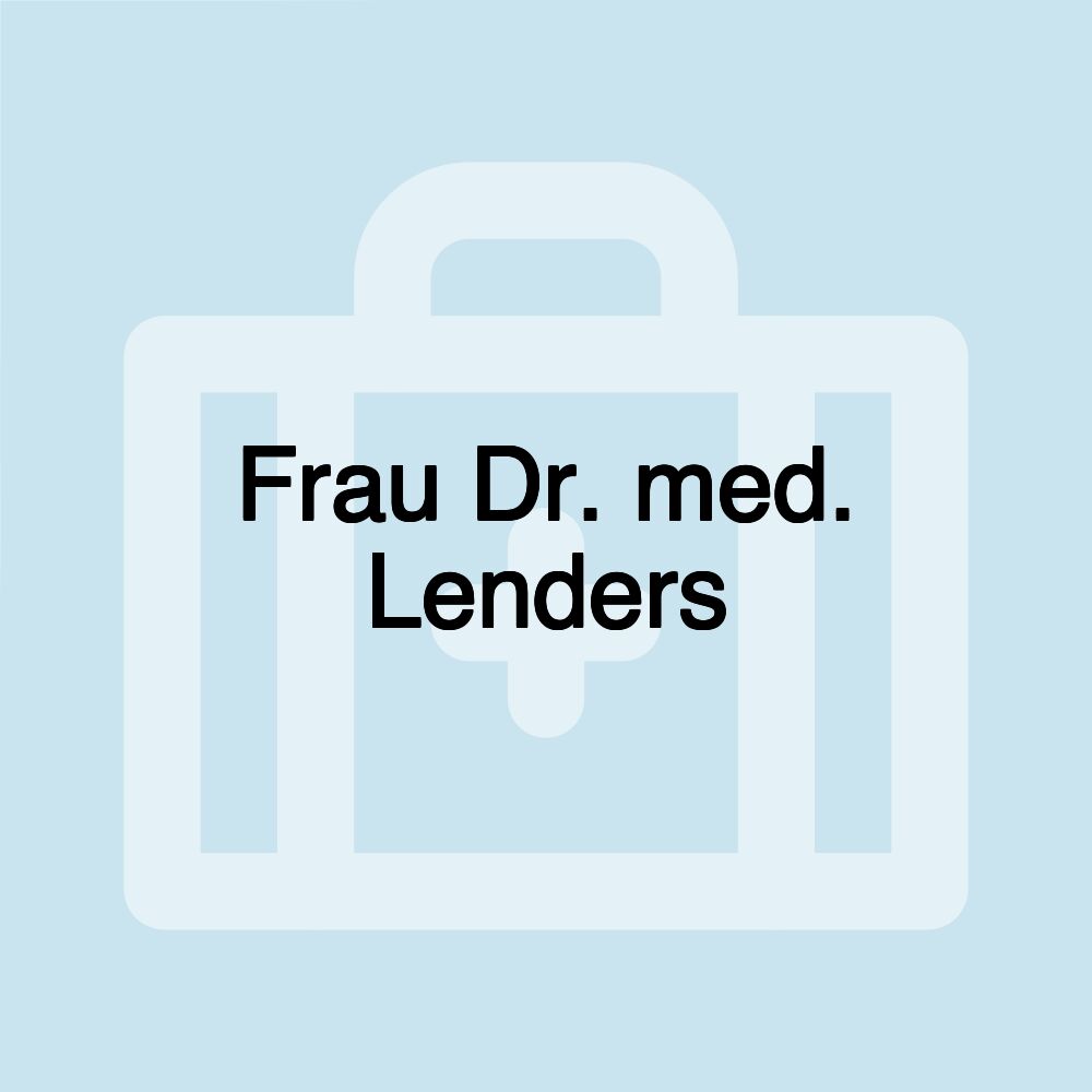 Frau Dr. med. Lenders