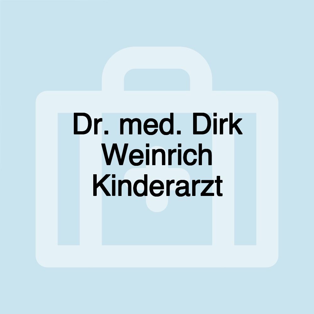 Dr. med. Dirk Weinrich Kinderarzt