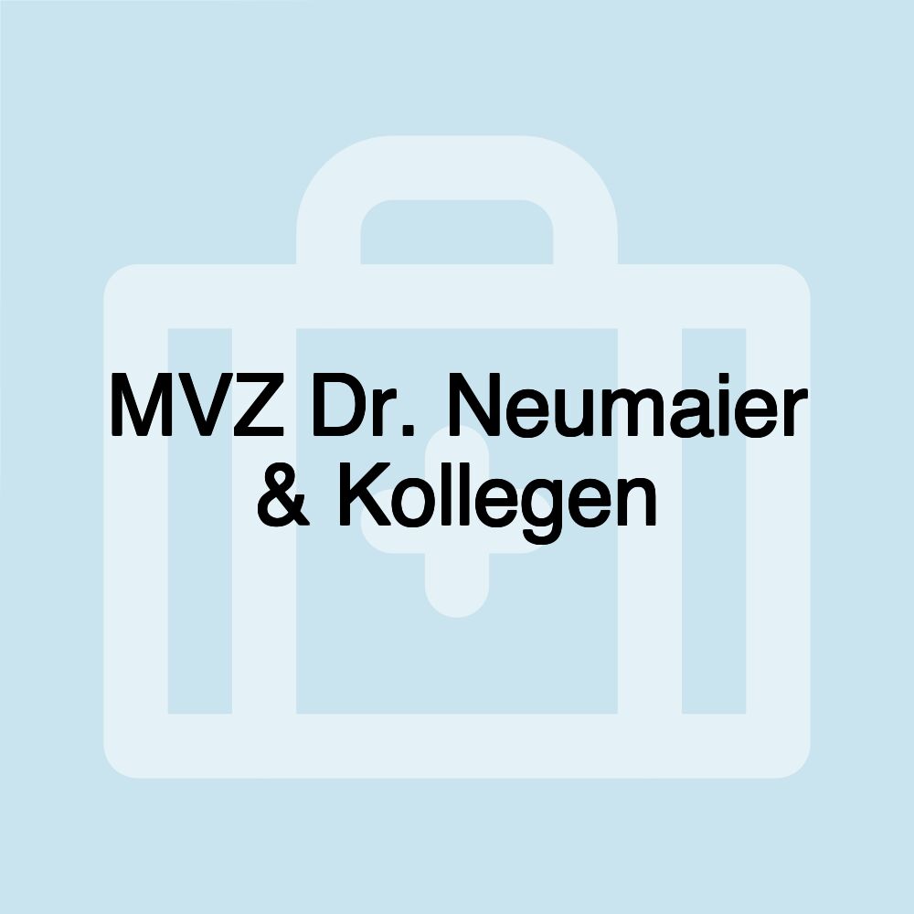 MVZ Dr. Neumaier & Kollegen