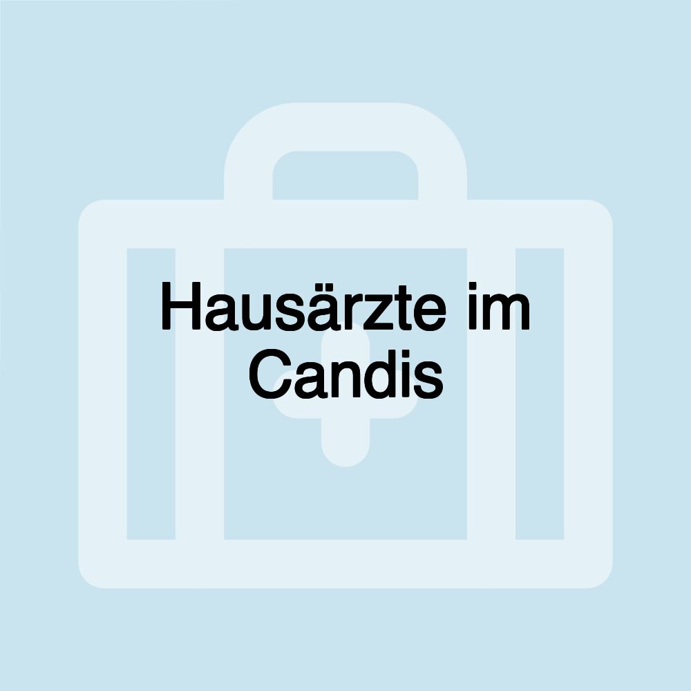 Hausärzte im Candis