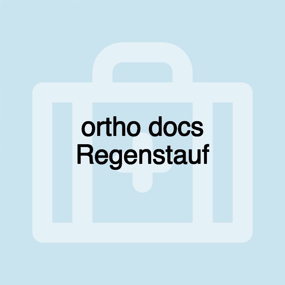 ortho docs Regenstauf