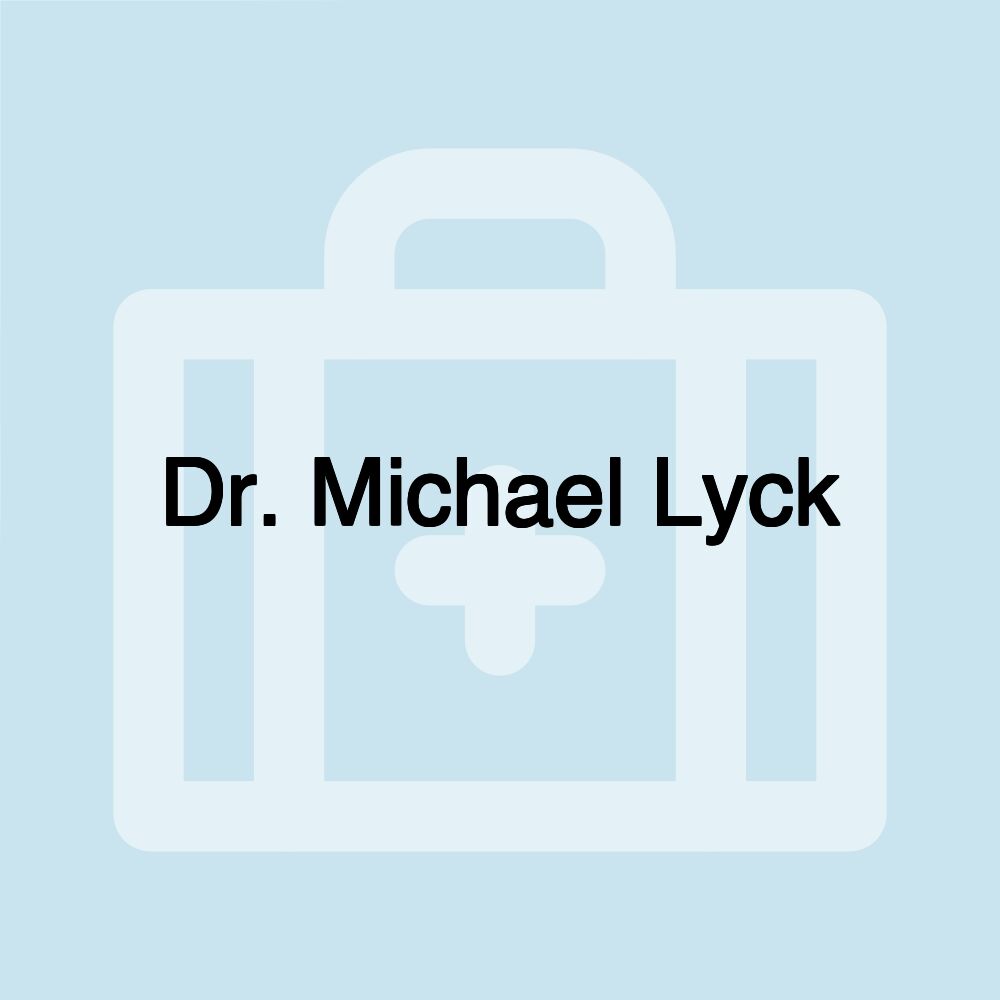 Dr. Michael Lyck