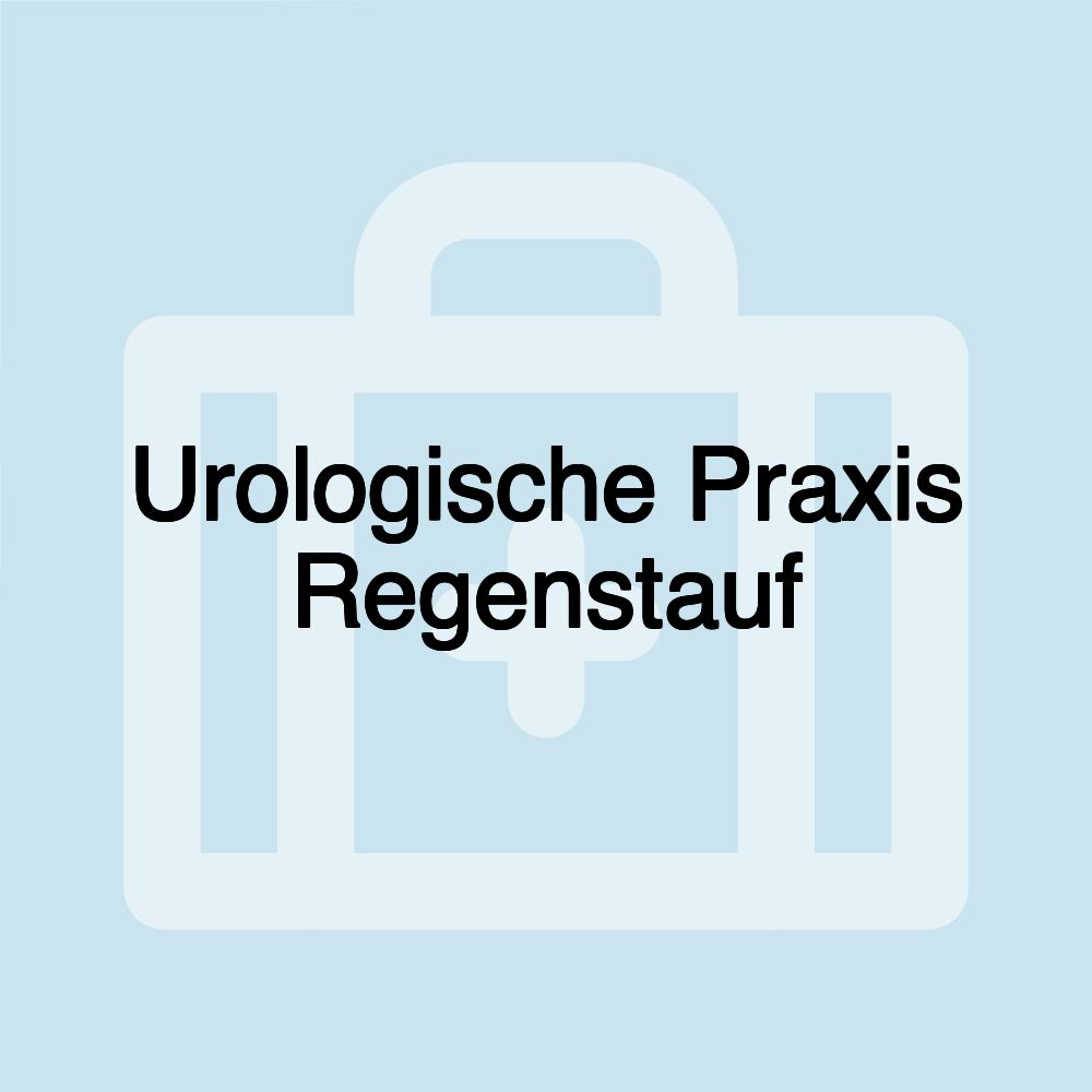 Urologische Praxis Regenstauf