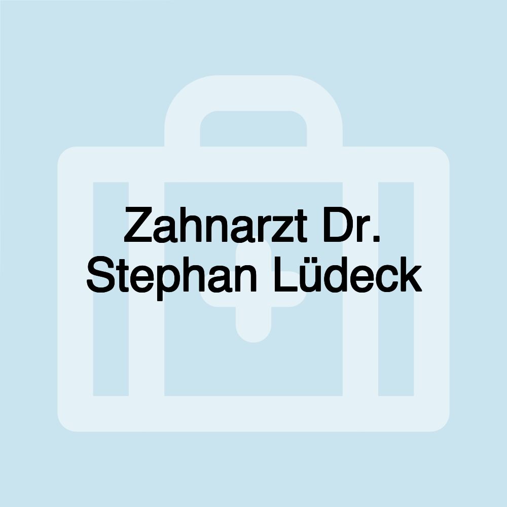 Zahnarzt Dr. Stephan Lüdeck