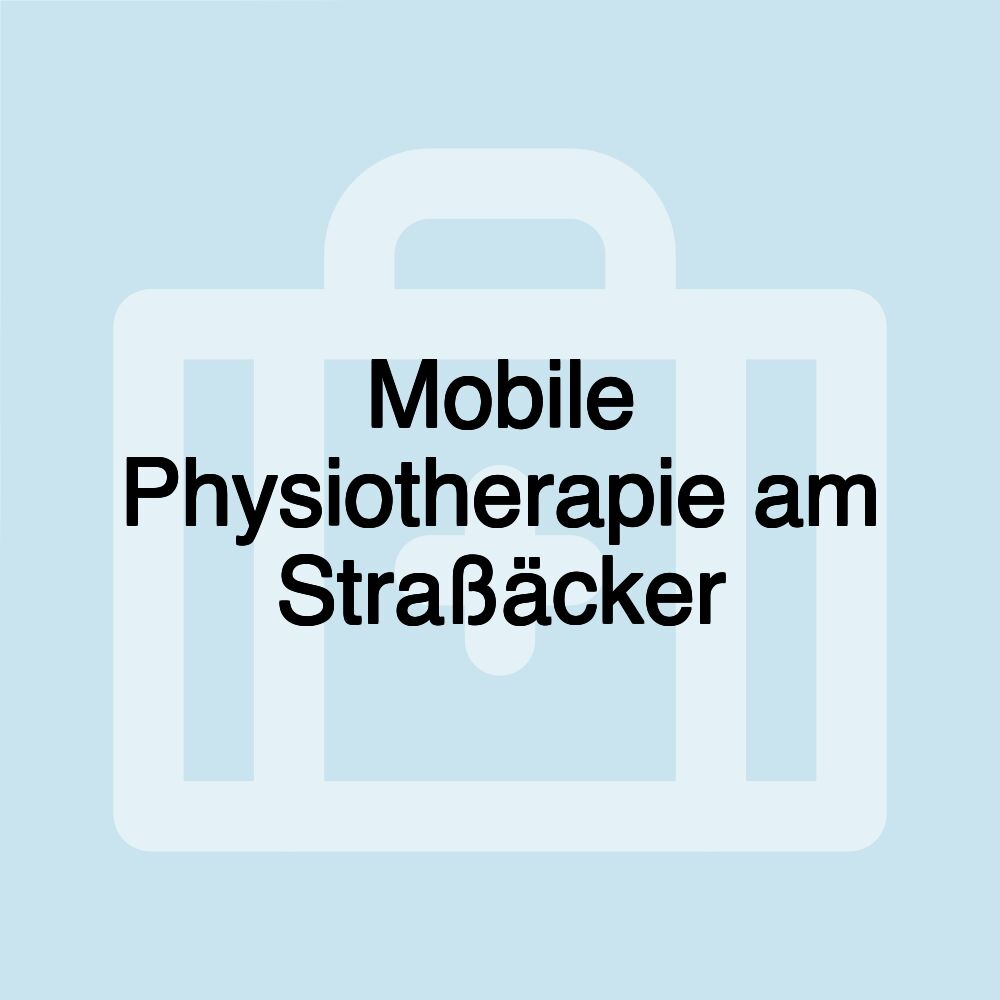 Mobile Physiotherapie am Straßäcker