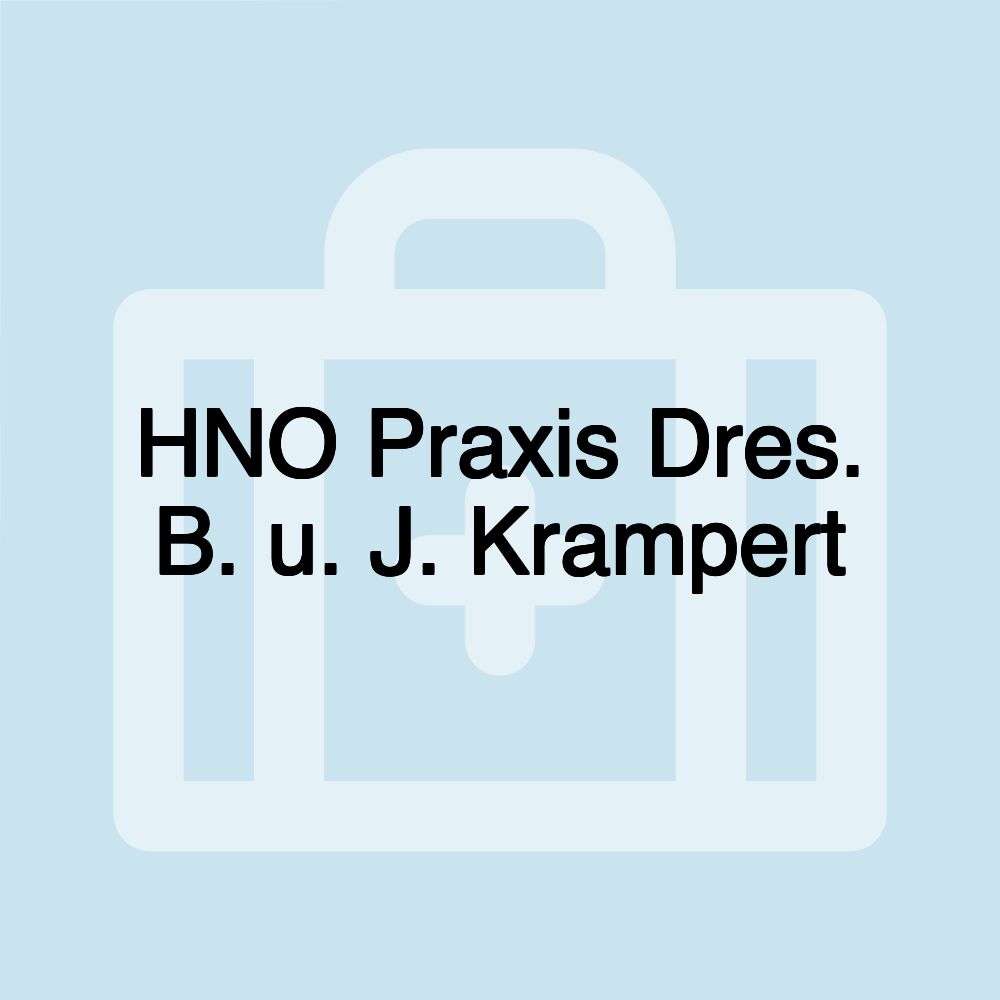 HNO Praxis Dres. B. u. J. Krampert