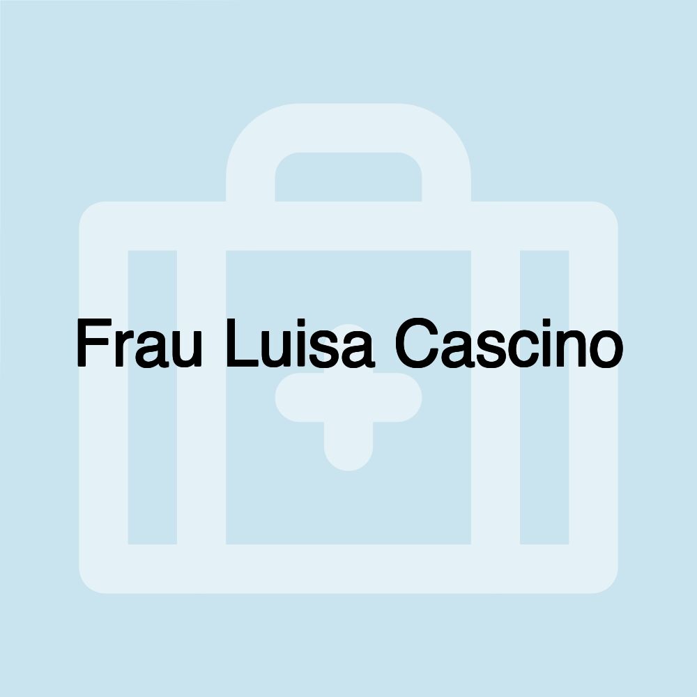 Frau Luisa Cascino