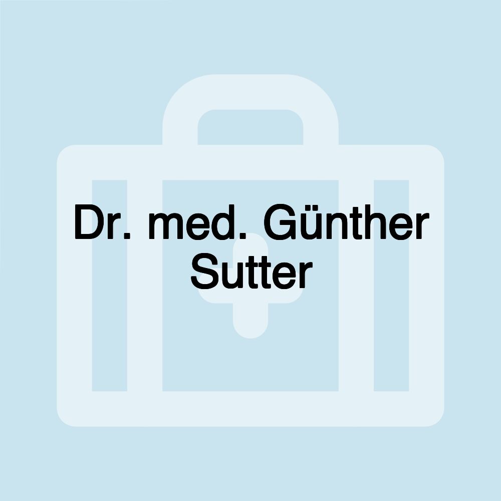 Dr. med. Günther Sutter