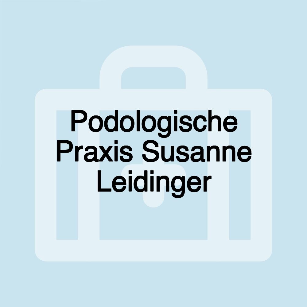 Podologische Praxis Susanne Leidinger