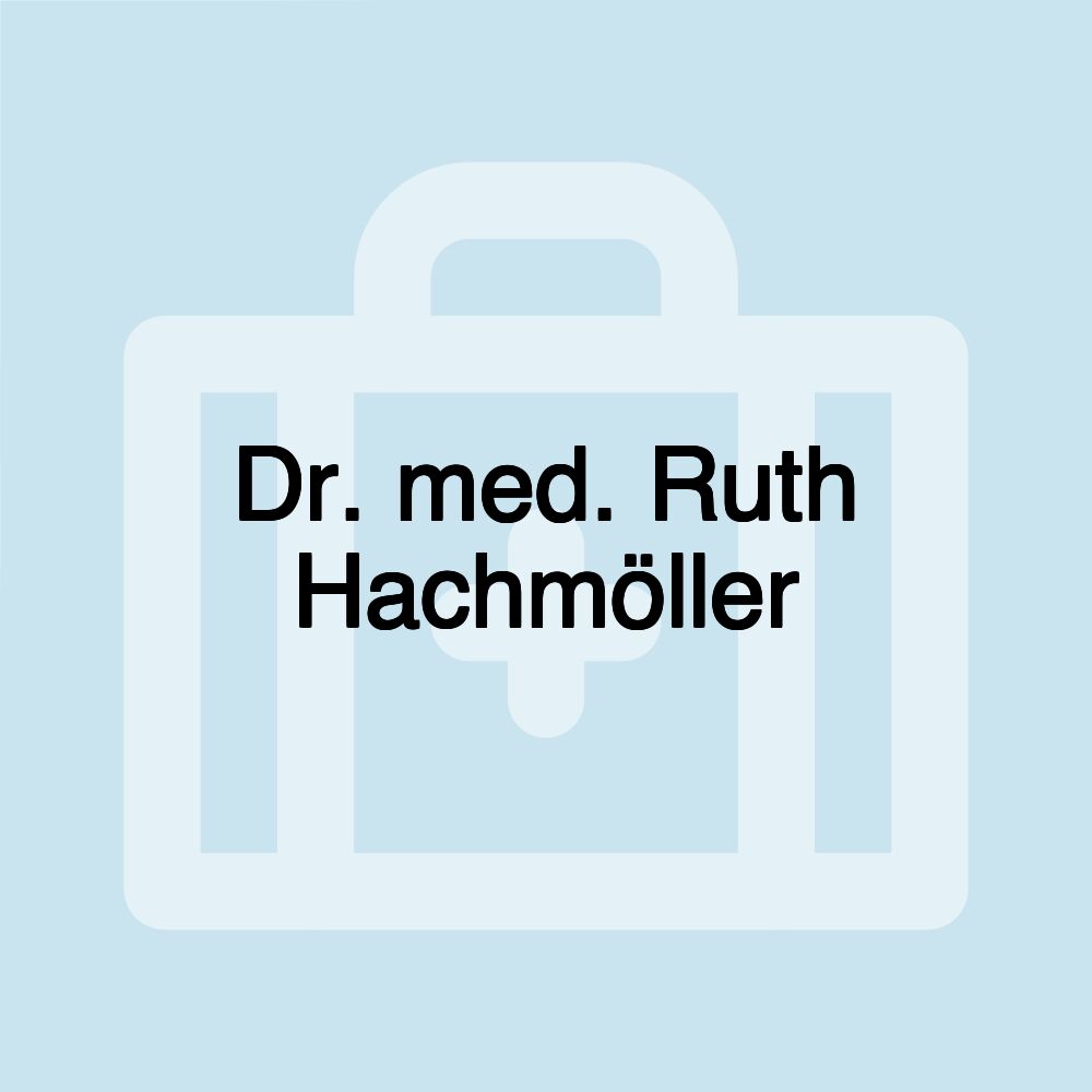 Dr. med. Ruth Hachmöller