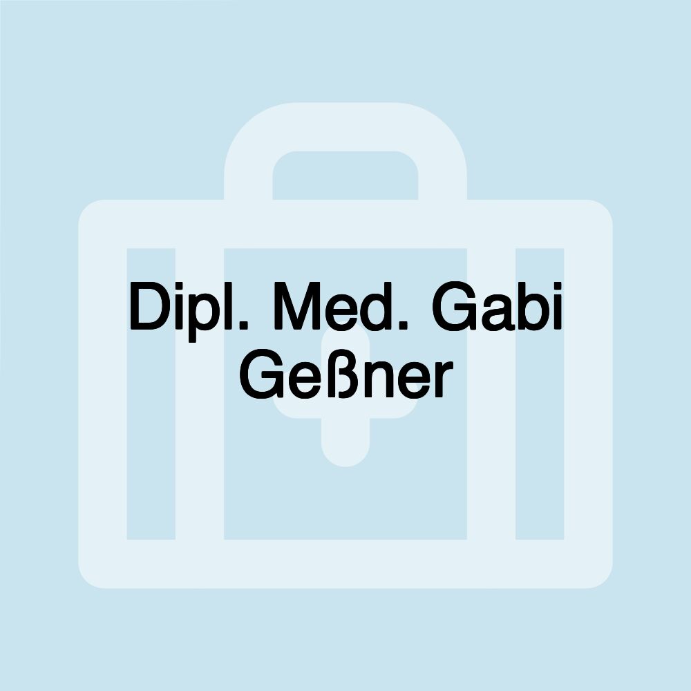 Dipl. Med. Gabi Geßner