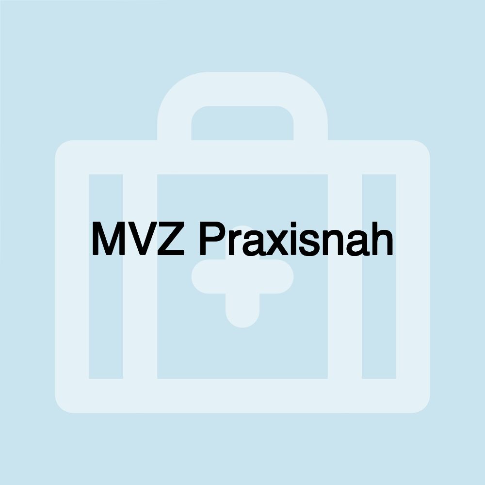 MVZ Praxisnah